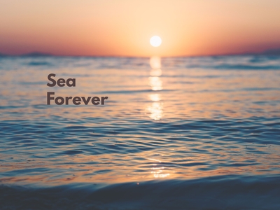 Sea Forever